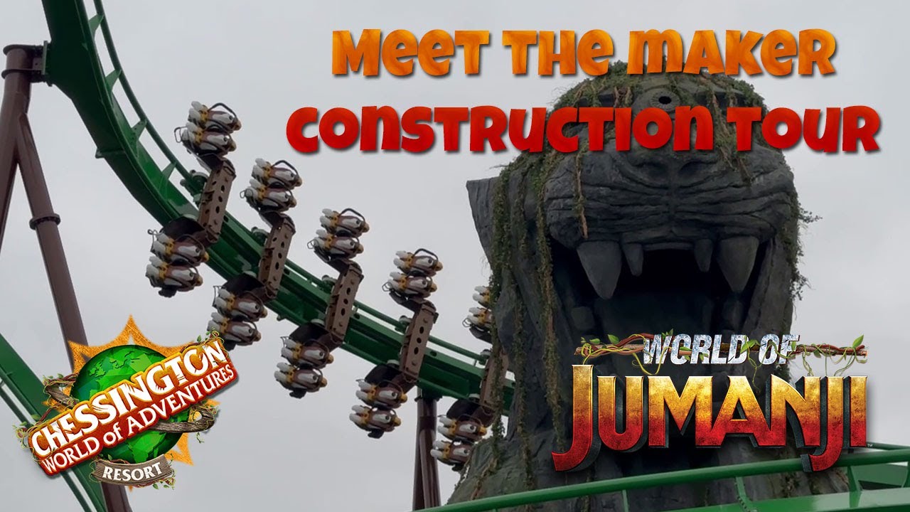Meet The Maker | World of Jumanji | Construction Site Tour
